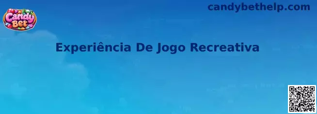 Experiência De Jogo Recreativa Candy Bet