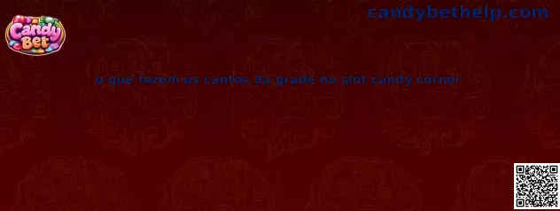 Cantos da grade no slot Candy Corner