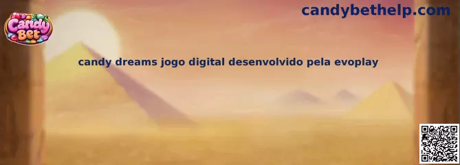 Candy Dreams jogo digital desenvolvido pela Evoplay