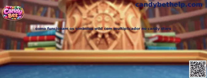 Símbolos wild com multiplicador no Candy Stars