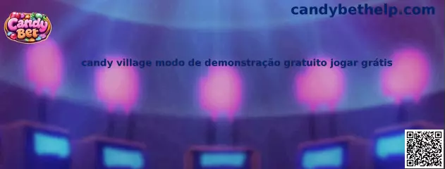 Candy Village modo de demonstração gratuito jogar grátis
