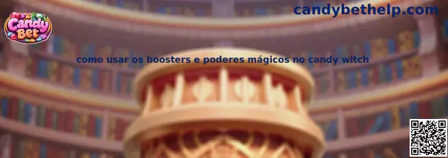 Como usar boosters e poderes mágicos no Candy Witch