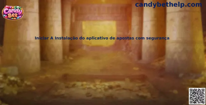 Iniciar A Instalação do aplicativo de apostas com segurança Candy Bet
