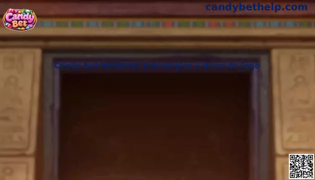 Candy Bet Melhores Estratégias e dicas de jogo