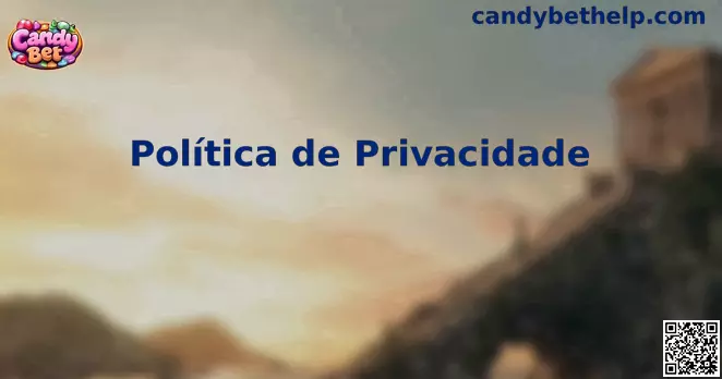 Privacidade Candy Bet
