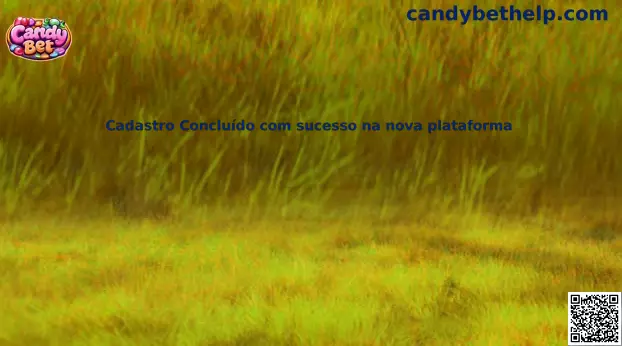 Cadastro Concluído com sucesso na nova plataforma Candy Bet